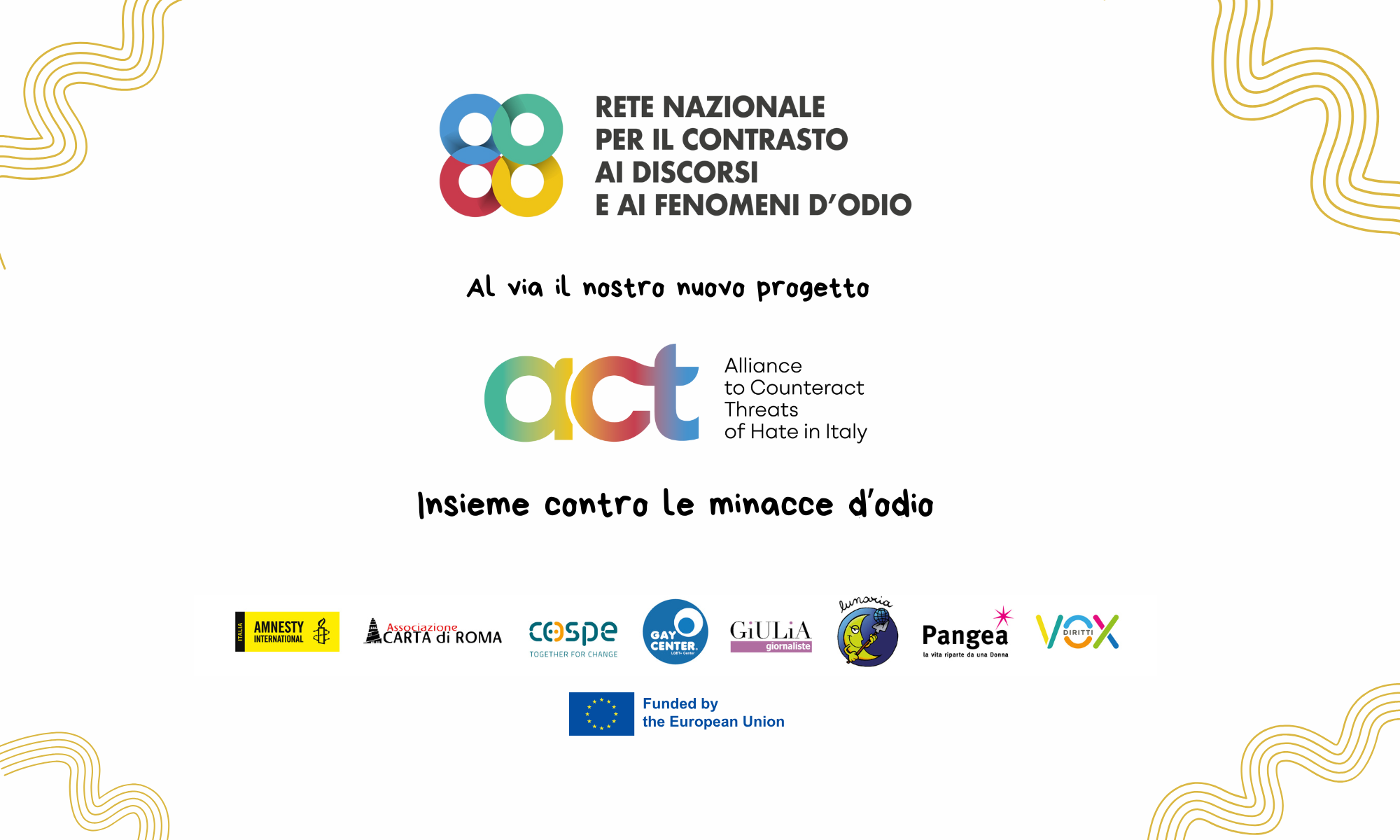 Discorsi e fenomeni d'odio: al via il nuovo progetto Act